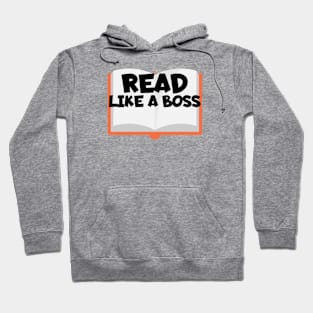 Bookworm read like a boss Hoodie